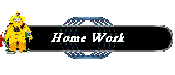 Home Work